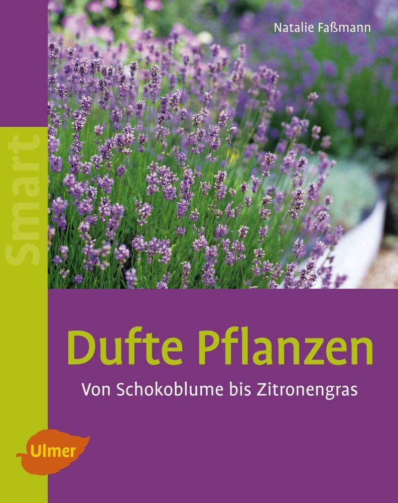 Dufte Pflanzen (Natalie Faßmann)