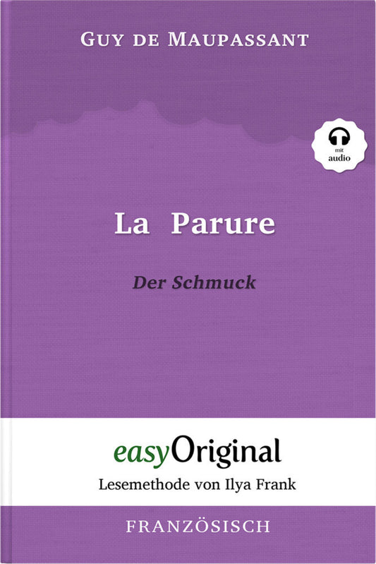 La Parure / Der Schmuck (mit kostenlosem Audio-Download-Link) (Guy De Maupassant)