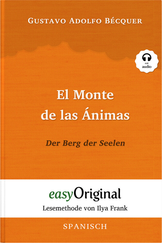 El Monte de las Ánimas / Der Berg der Seelen (mit kostenlosem Audio-Download-Link) (Gustavo Adolfo Bécquer)