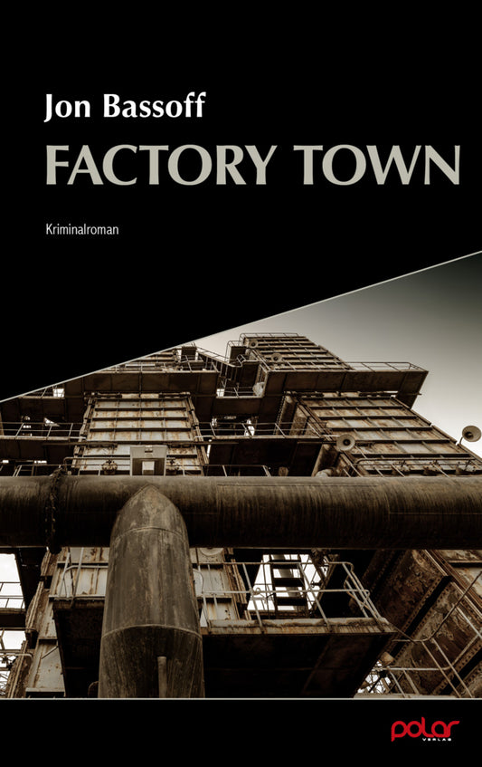 Factory Town (Jon Bassoff)