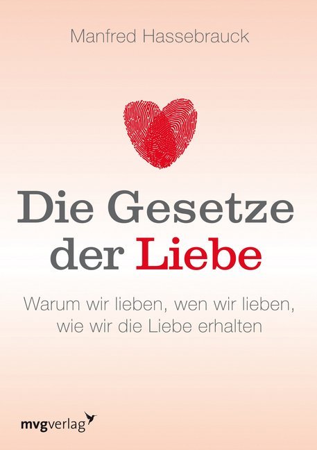 Die Gesetze der Liebe (Manfred Hassebrauck)