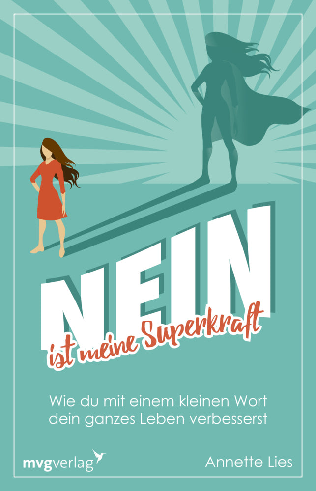 Nein ist meine Superkraft (Annette Lies)