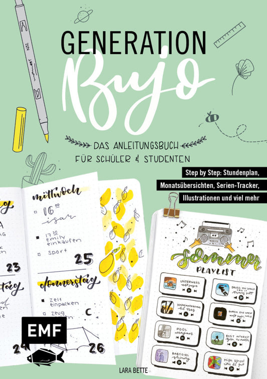 Generation BuJo - Das Anleitungsbuch für Schüler und Studenten (Lara Bette)