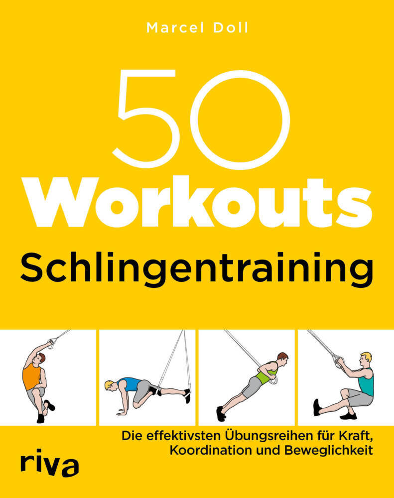 50 Workouts - Schlingentraining (Marcel Doll)