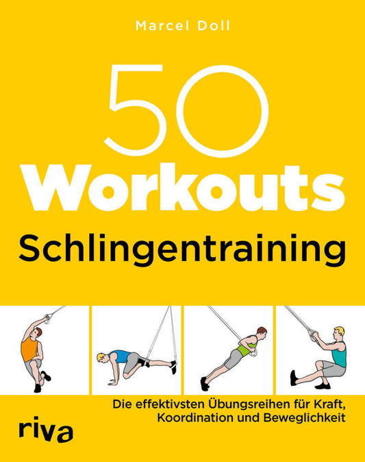 50 Workouts - Schlingentraining (Marcel Doll)