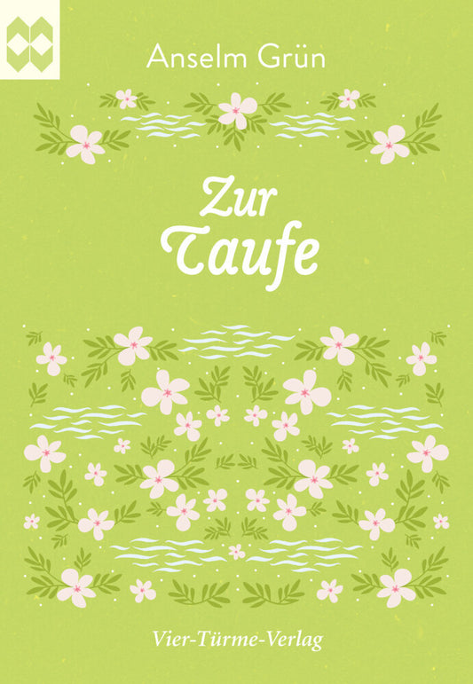 Zur Taufe (Anselm Grün)