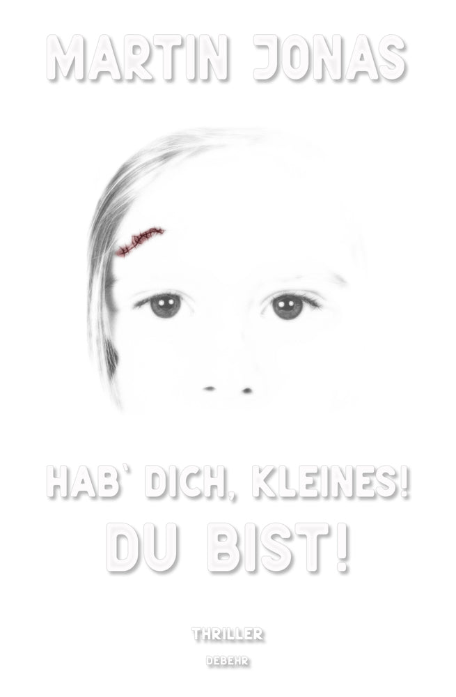 Hab' dich, Kleines! Du bist! (Martin Jonas)