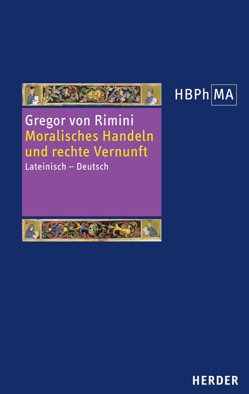 Herders Bibliothek der Philosophie des Mittelalters 2. Serie (Gregor Von Rimini)