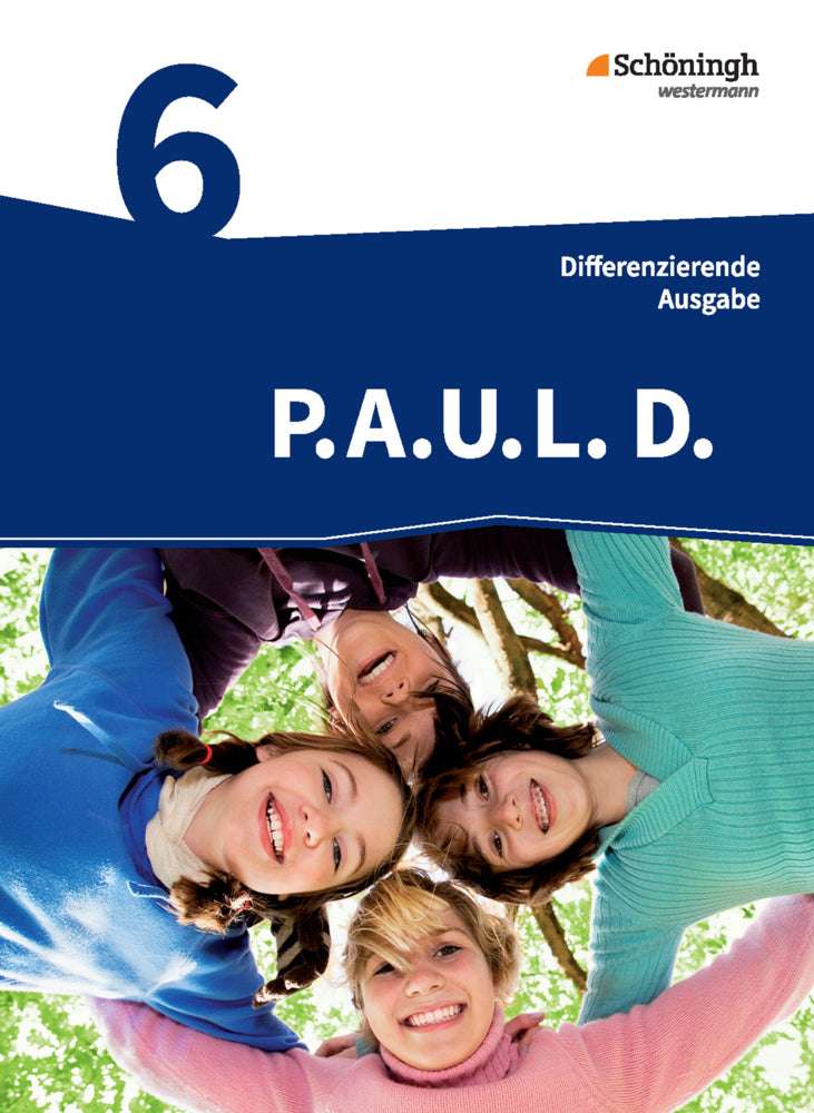 P.A.U.L. D. - Persönliches Arbeits- und Lesebuch Deutsch - Differenzierende Ausgabe (Michaela Anthony)