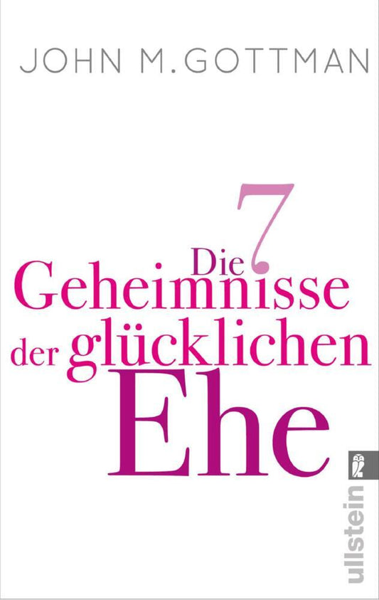 Die 7 Geheimnisse der glücklichen Ehe (John M. Gottman)