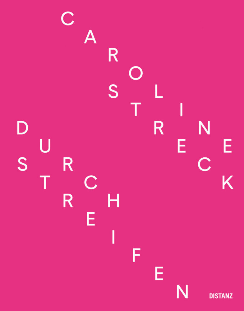 Durchstreifen (Caroline Streck)