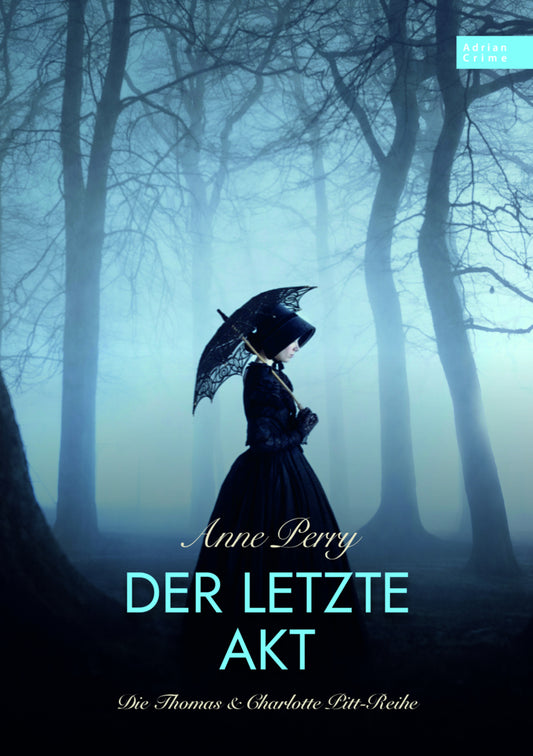 Der letzte Akt (Anne Perry)