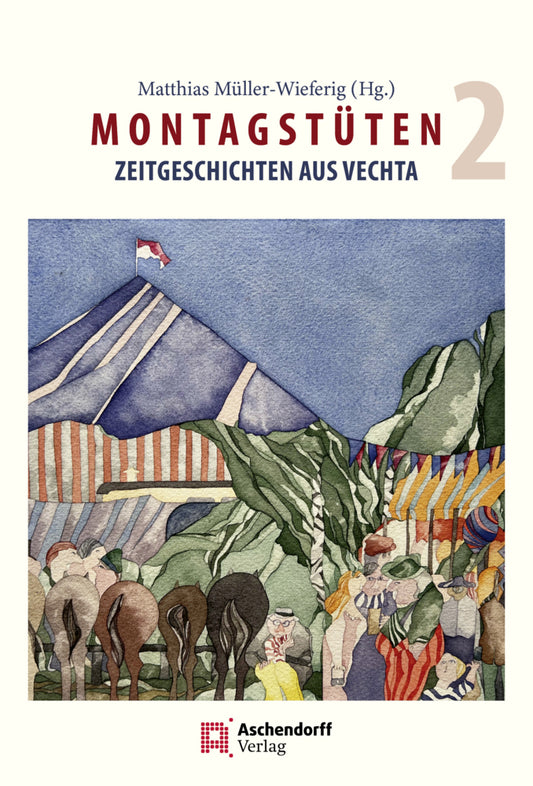 Montagstüten Band 2 (Matthias Müller-Wieferig)
