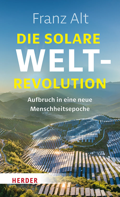 Die solare Weltrevolution (Franz Alt)
