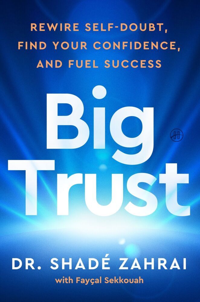Big Trust (Shadé Zahrai)