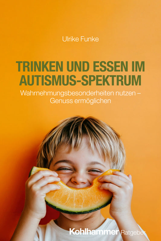 Trinken und Essen im Autismus-Spektrum (Ulrike Funke)