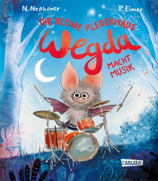 Die kleine Fledermaus Wegda: Wegda macht Musik (Nanna Neßhöver)