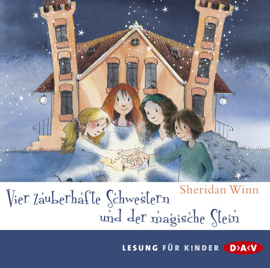 Vier zauberhafte Schwestern und der magische Stein, 2 Audio-CDs (Sheridan Winn)