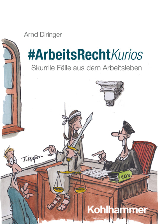 #ArbeitsRechtKurios (Arnd Diringer)