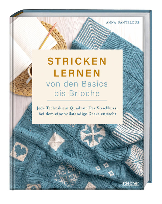 Stricken lernen von den Basics bis Brioche (Anna Pantelous)
