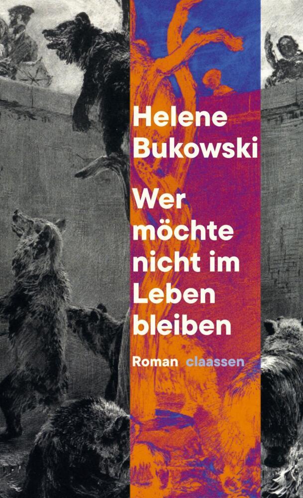 Wer möchte nicht im Leben bleiben (Helene Bukowski)