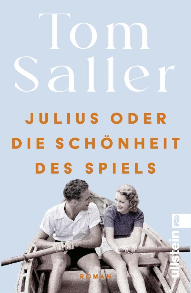 Julius oder die Schönheit des Spiels (Tom Saller)