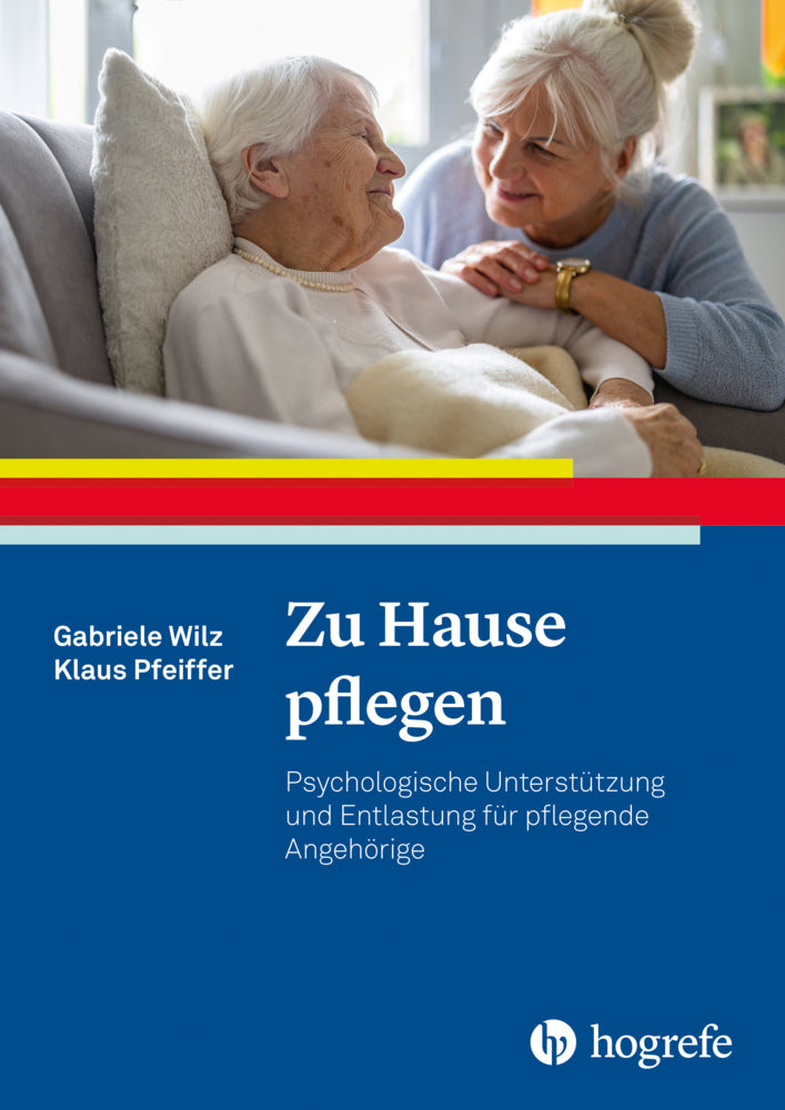 Zu Hause pflegen (Gabriele Wilz)
