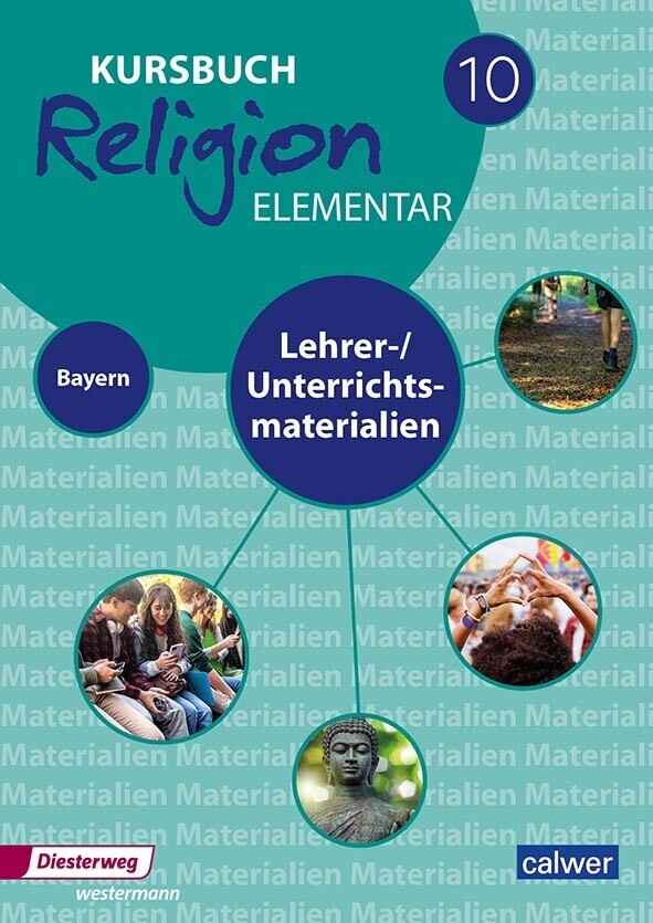Kursbuch Religion Elementar 10 - Ausgabe für Bayern (Hans Burkhardt)