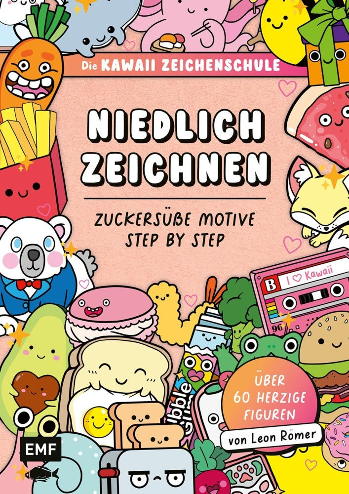 Die Kawaii-Zeichenschule - Niedlich zeichnen (Leon Römer)
