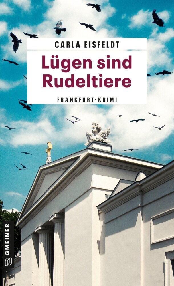 Lügen sind Rudeltiere (Carla Eisfeldt)