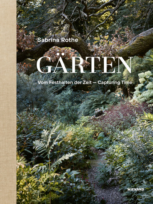 Sabrina Rothe. Gärten