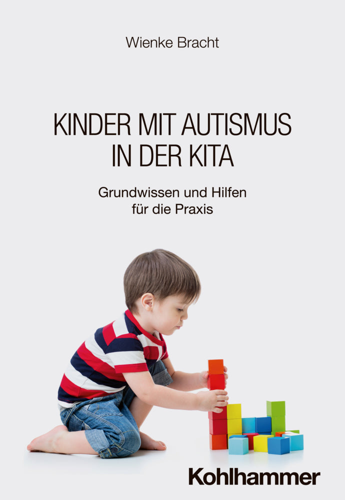 Kinder mit Autismus in der Kita (Wienke Bracht)
