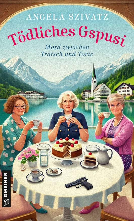 Tödliches Gspusi (Angela Szivatz)