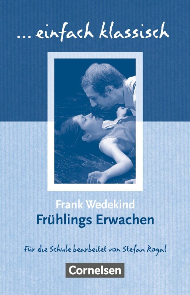 Einfach klassisch - Klassiker für ungeübte Leser/-innen (Frank Wedekind)