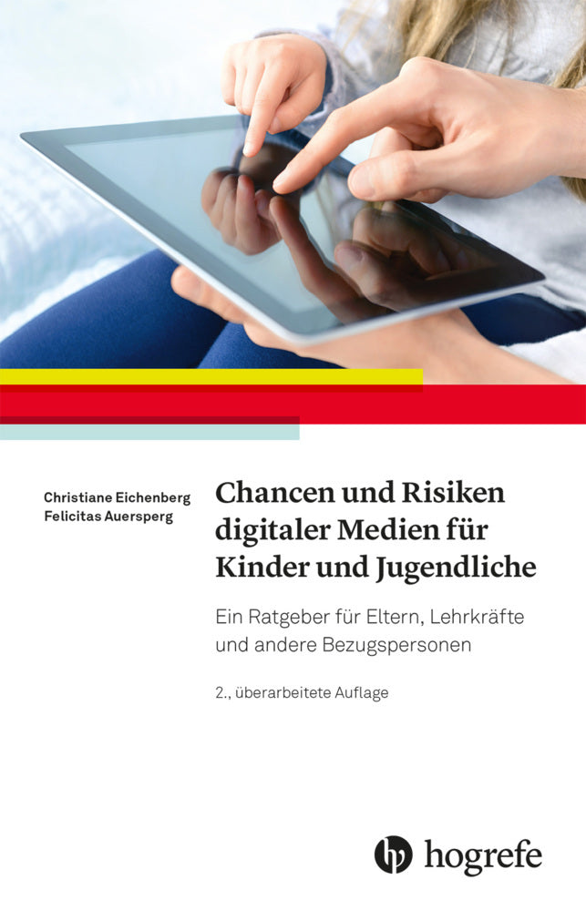 Chancen und Risiken digitaler Medien für Kinder und Jugendliche (Christiane Eichenberg)