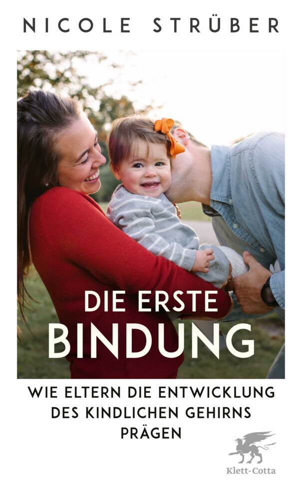 Die erste Bindung (Nicole Strüber)