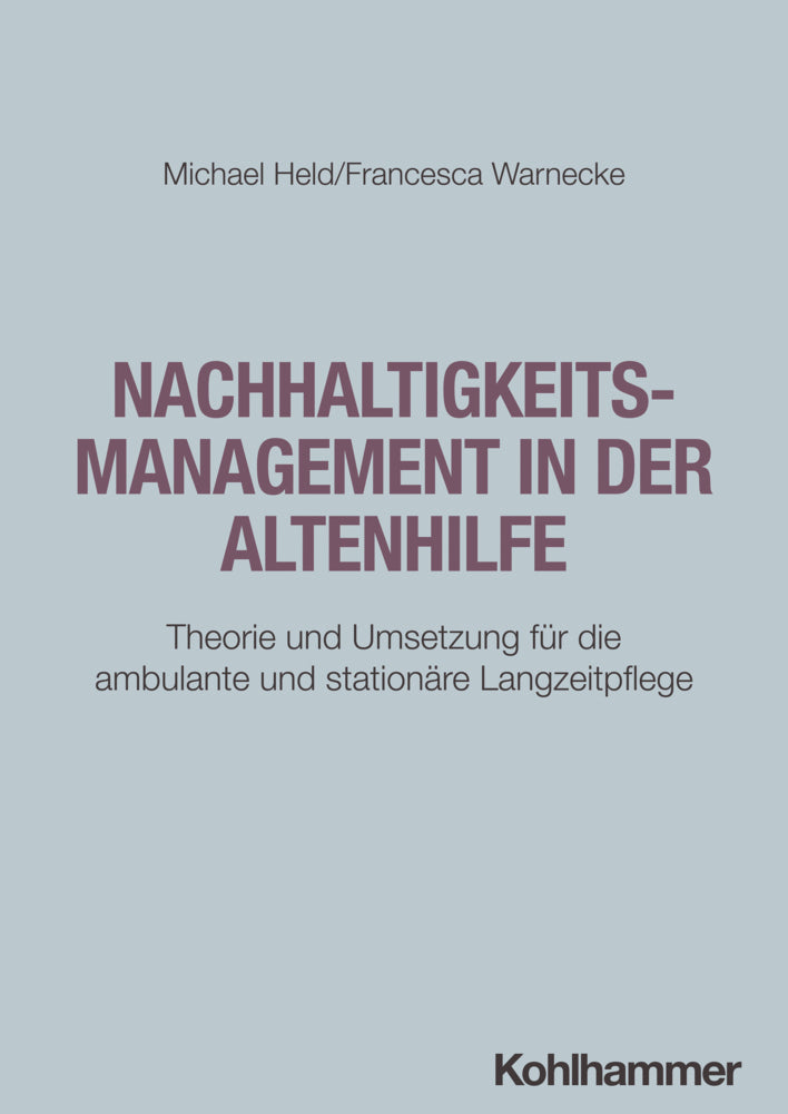 Nachhaltigkeitsmanagement in der Altenhilfe (Michael Held)
