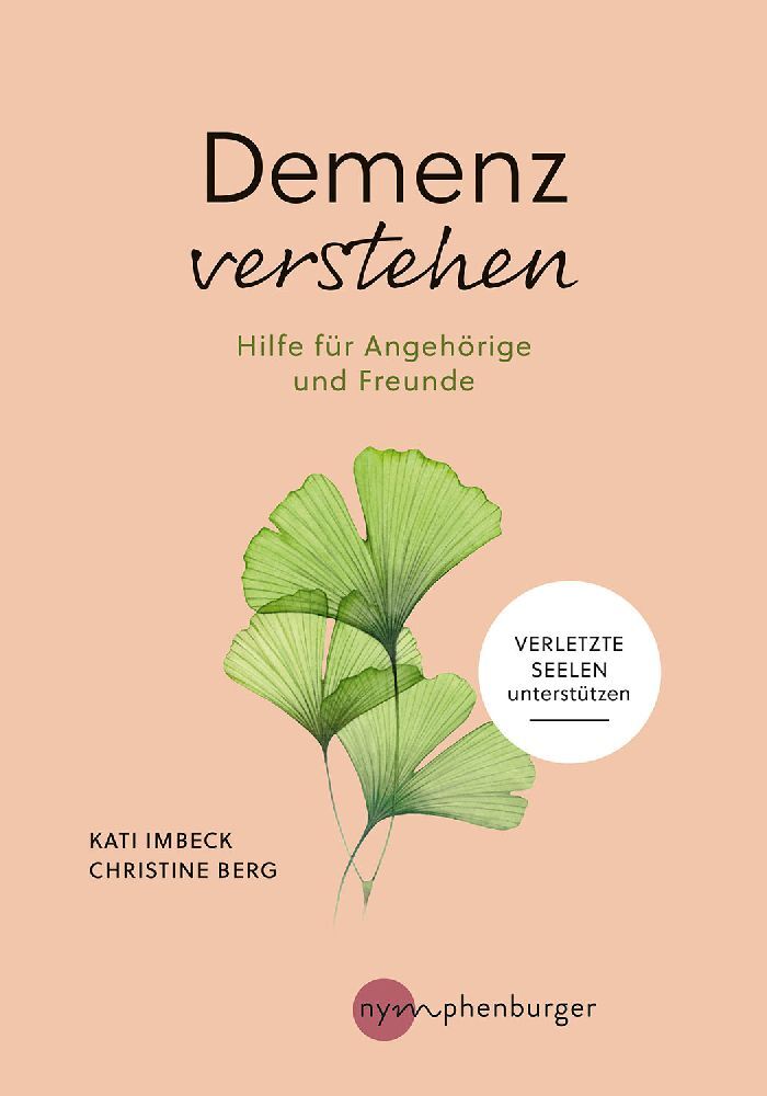 Demenz verstehen (Kati Imbeck)