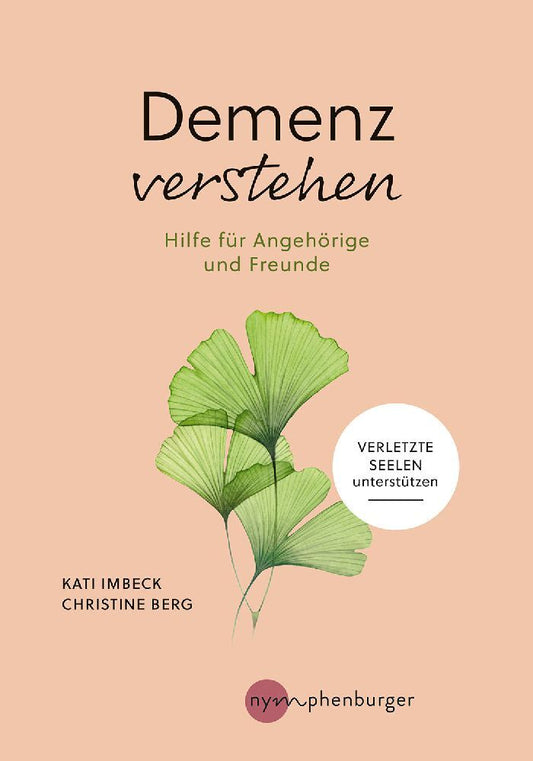 Demenz verstehen (Kati Imbeck)