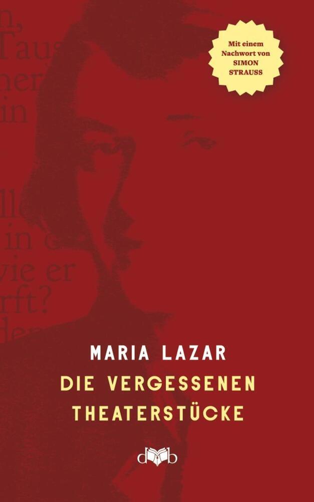 Die vergessenen Theaterstücke (Maria Lazar)