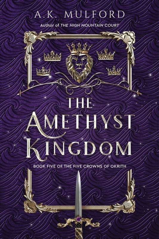The Amethyst Kingdom (A. K. Mulford)