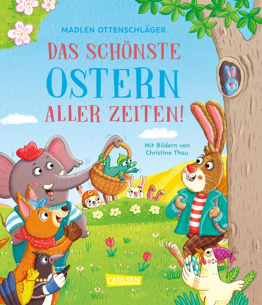 Das schönste Ostern aller Zeiten! (Madlen Ottenschläger)