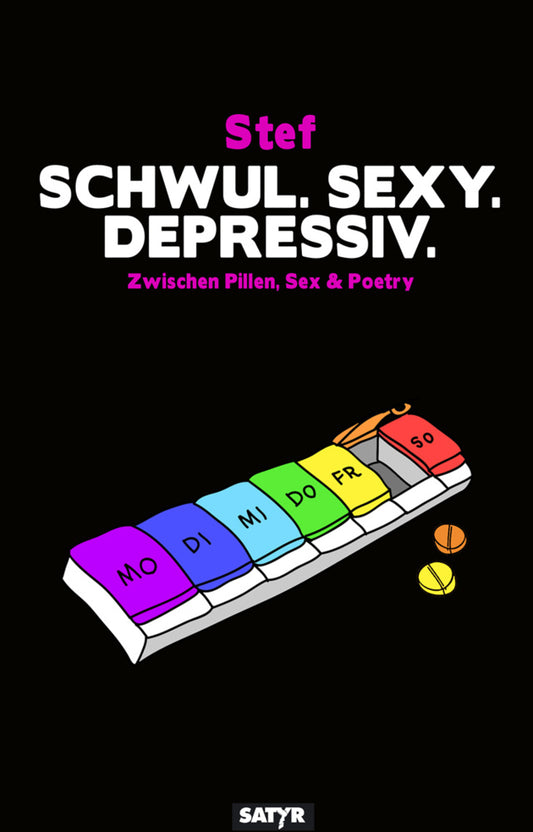 Schwul. Sexy. Depressiv. (Stef .)