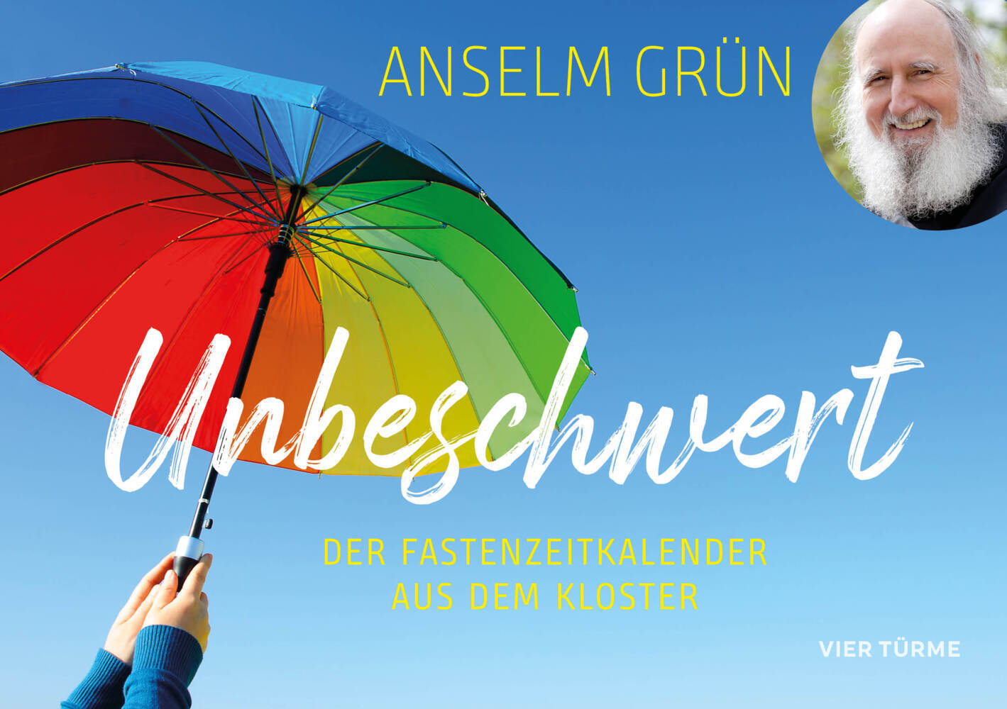 Unbeschwert (Anselm Grün)