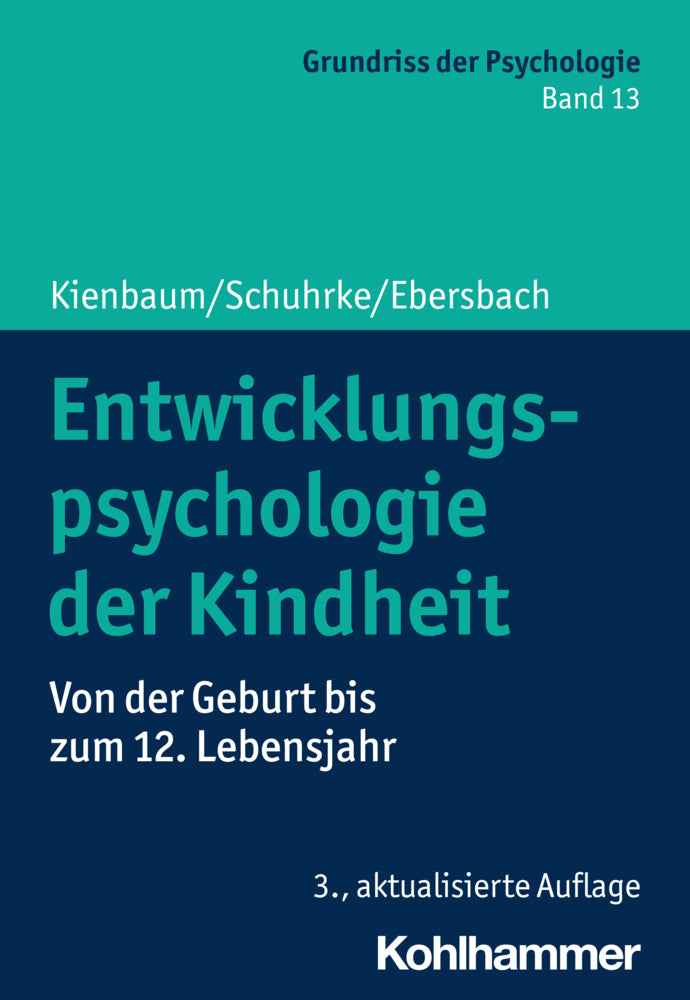 Entwicklungspsychologie der Kindheit (Jutta Kienbaum)