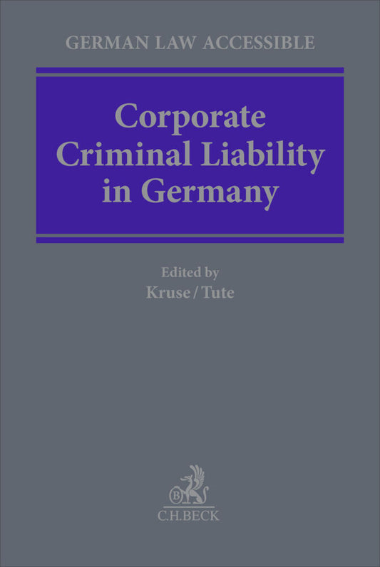 Corporate Criminal Liability in Germany (Björn Kruse)