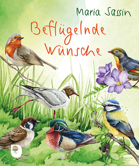Beflügelnde Wünsche (Maria Sassin)