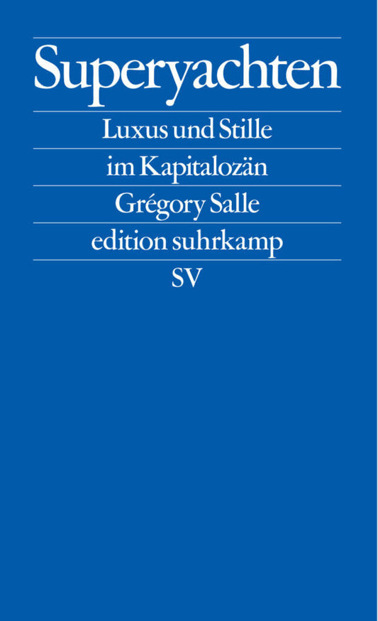 Superyachten (Grégory Salle)