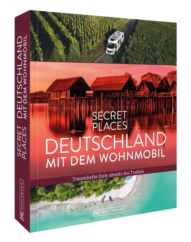 Secret Places Deutschland mit dem Wohnmobil (Jochen Müssig)