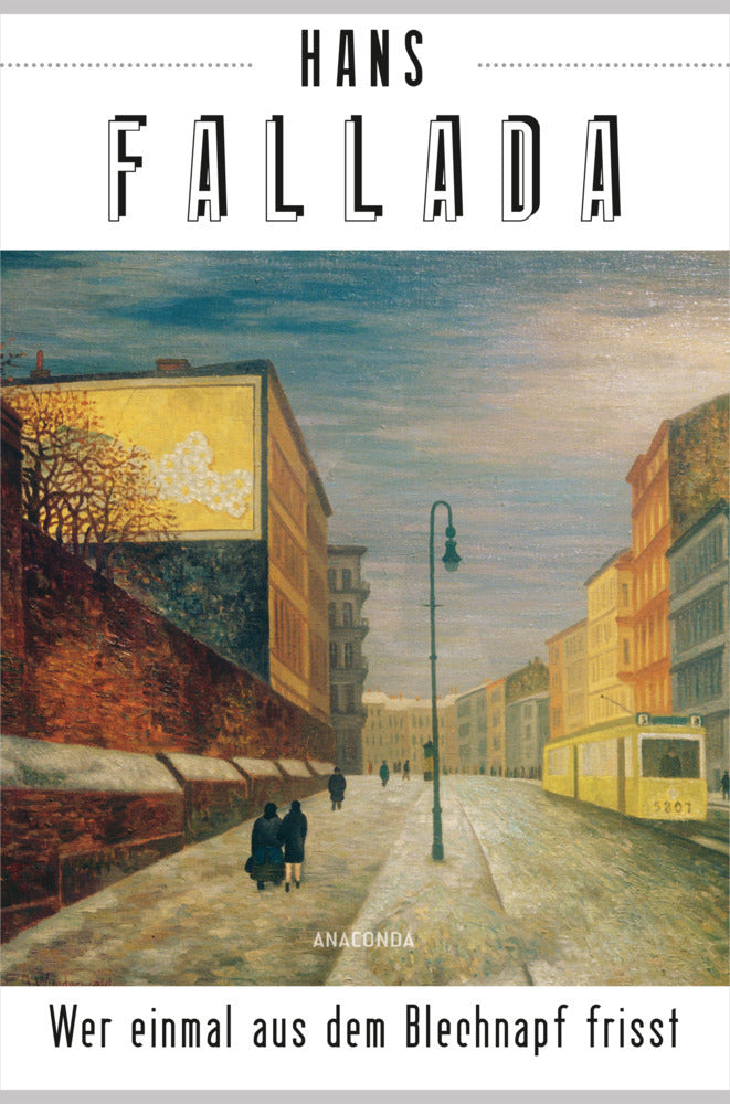 Wer einmal aus dem Blechnapf frisst (Hans Fallada)